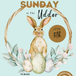 EASTER SUNDAY AT THE UDDER FARM